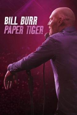 watch free Bill Burr: Paper Tiger