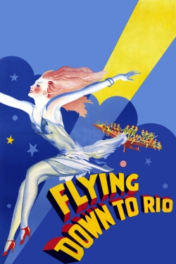 watch free Flying Down to Rio
