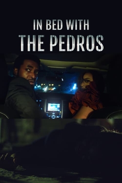 watch free In Bed with the Pedros