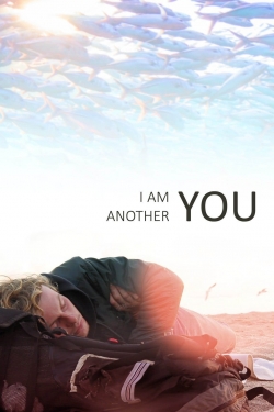 watch free I Am Another You