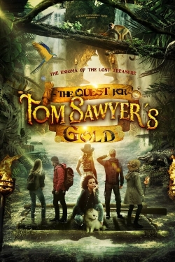watch free The Quest for Tom Sawyer's Gold
