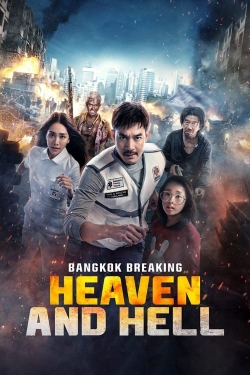 watch free Bangkok Breaking: Heaven and Hell