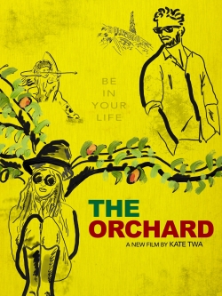 watch free The Orchard