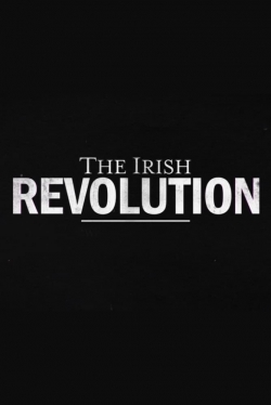 watch free The Irish Revolution