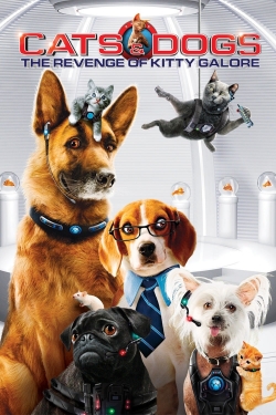 watch free Cats & Dogs: The Revenge of Kitty Galore