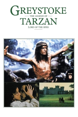 watch free Greystoke: The Legend of Tarzan, Lord of the Apes