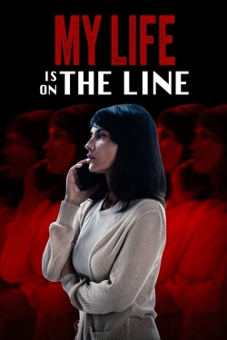 watch free My Life Is on the Line