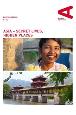 watch free Asia – Secret Lives, Hidden Places