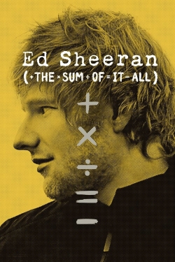 watch free Ed Sheeran: The Sum of It All