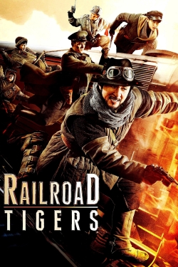 watch free Railroad Tigers