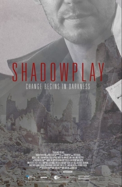 watch free Shadowplay