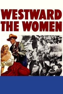 watch free Westward the Women
