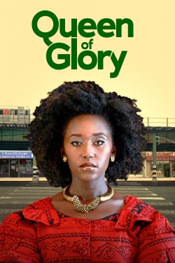 watch free Queen of Glory