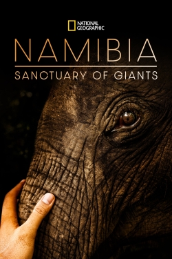 watch free Namibia, Sanctuary of Giants