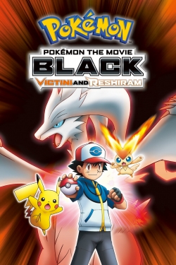 watch free Pokémon the Movie Black: Victini and Reshiram