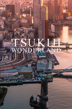 watch free Tsukiji Wonderland