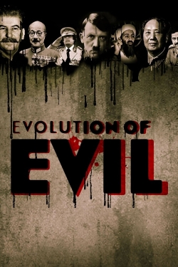 watch free The Evolution of Evil