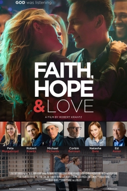 watch free Faith, Hope & Love
