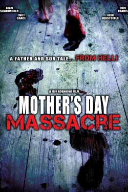 watch free Mother's Day Massacre