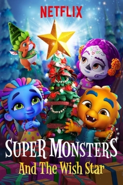 watch free Super Monsters and the Wish Star