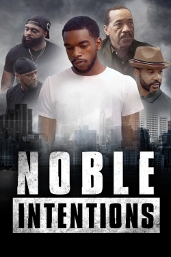 watch free Noble Intentions