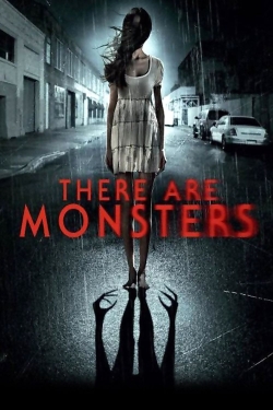 watch free There Are Monsters