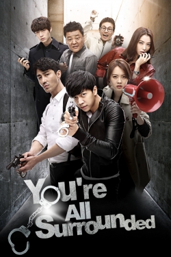 watch free You Are All Surrounded