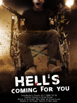watch free Hell's Coming for You