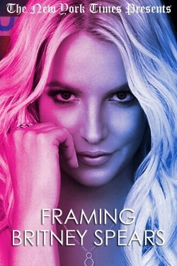 watch free Framing Britney Spears