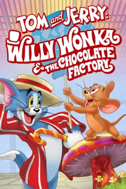 watch free Tom and Jerry: Willy Wonka and the Chocolate Factory