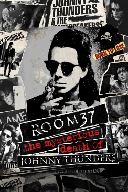 watch free Room 37 - The Mysterious Death of Johnny Thunders