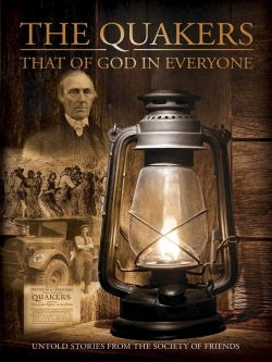 watch free Quakers: That of God in Everyone