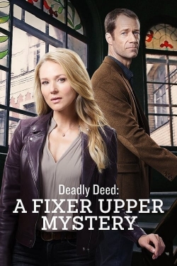 watch free Deadly Deed: A Fixer Upper Mystery