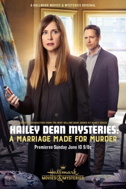 watch free Hailey Dean Mysteries: A Marriage Made for Murder