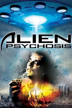 watch free Alien Psychosis
