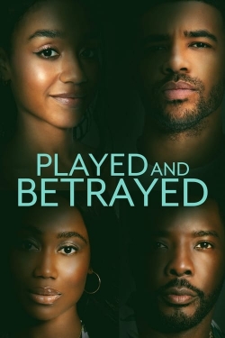 watch free Played and Betrayed