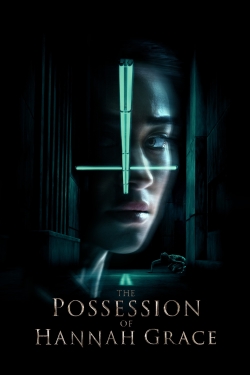 watch free The Possession of Hannah Grace