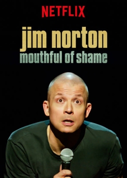 watch free Jim Norton: Mouthful of Shame
