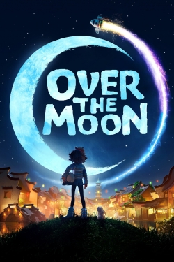watch free Over the Moon