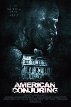 watch free American Conjuring
