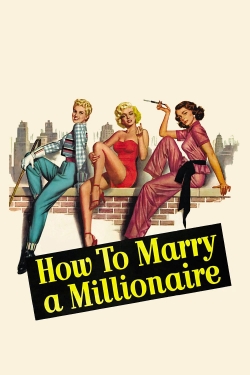 watch free How to Marry a Millionaire