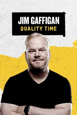 watch free Jim Gaffigan: Quality Time