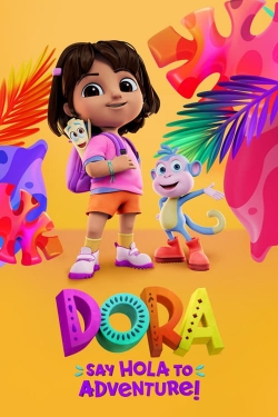 watch free Dora: Say Hola to Adventure!