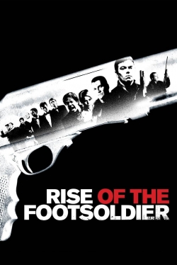 watch free Rise of the Footsoldier
