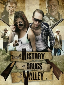 watch free A Short History of Drugs in the Valley