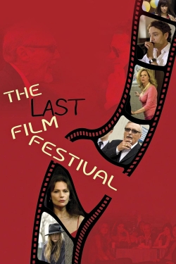 watch free The Last Film Festival