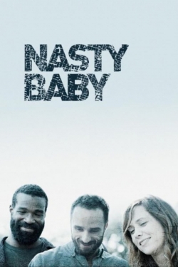 watch free Nasty Baby