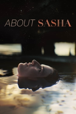 watch free About Sasha