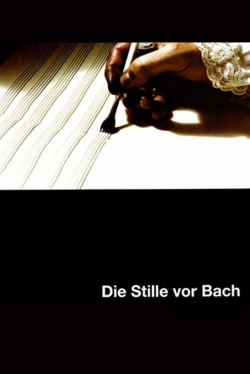 watch free The Silence Before Bach