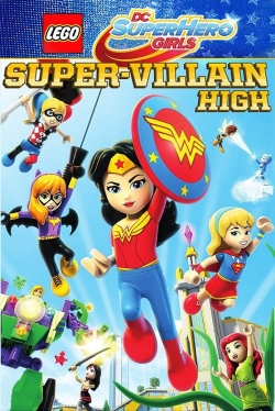 watch free LEGO DC Super Hero Girls: Super-Villain High